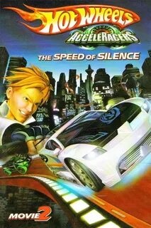 Hot Wheels AcceleRacers: The Speed of Silence (2005) - Unelm