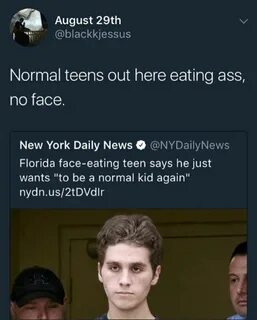 Normal teens eat ass you idiot Eating Ass Know Your Meme