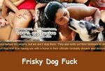 Frisky Dog Fuck SiteRip Collection - ZooSection.Org