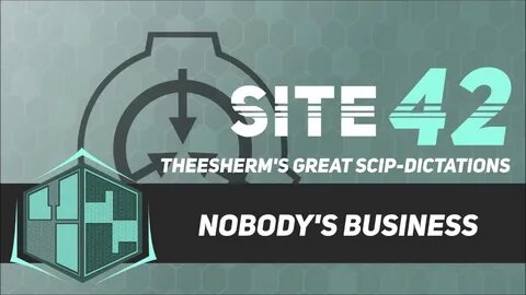 SCP Tale: Nobody's Business - NovostiNK