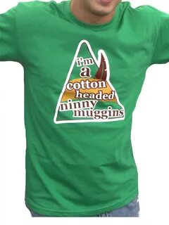 My Party Shirt - I'm A Cotton Headed Ninny Muggins T-Shirt E
