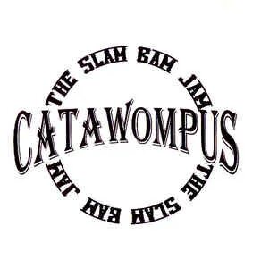 Catawompus - The Slam Bam Jam (2002, CDr) - Discogs