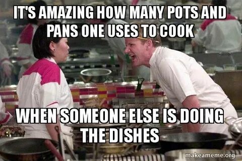 It's amazing how many pots and pans one uses to cook When so