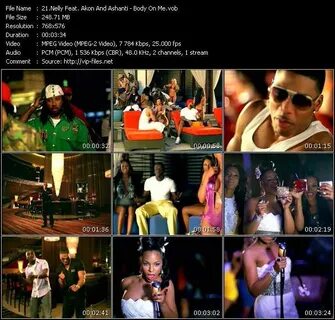 Nelly Feat Akon And Ashanti - Body On Me - Скачать VOB Видео