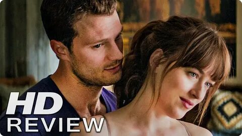 FIFTY SHADES OF GREY 3 - BEFREITE LUST Kritik Review (2018) 