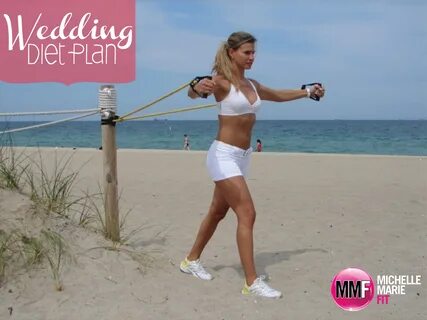 Wedding Diet Plan-Lose Weight - Michelle Marie Fit