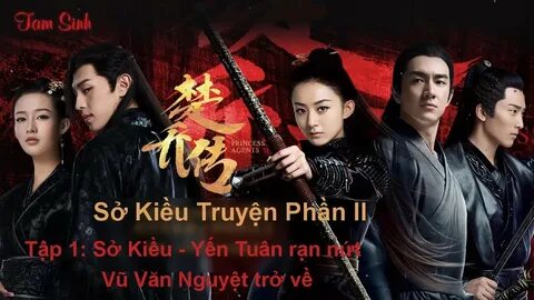 Sở Kiều Truyện VNFC - 楚乔传越南粉丝, sở kiều truyện, so kieu truyen, trieu le din...