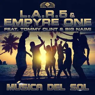 Música del Sol feat. Tommy Clint & Big Naimi (Fiesta Mix) от Empyre One, Tommy C