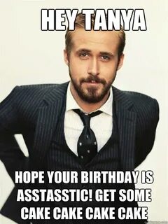 Hey Girl Happy Birthday - ryan gosling happy birthday - quic