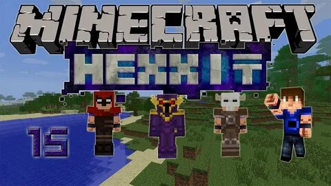PREPARATIONS!!! Minecraft: Hexxit - Part 15 - YouTube