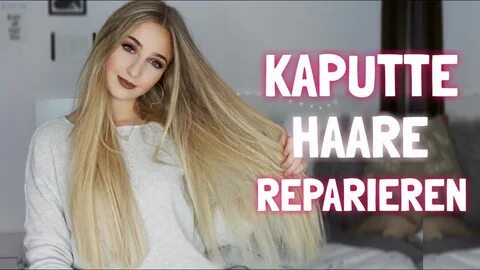 KAPUTTE HAARE REPARIEREN / TIPPS & TRICKS von einer Friseuri