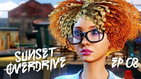 Sunset Overdrive 02: Learning About Amps and Popping Zits - 