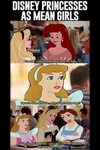 Disney Princess meets Mean Girls Disney funny, Disney memes,