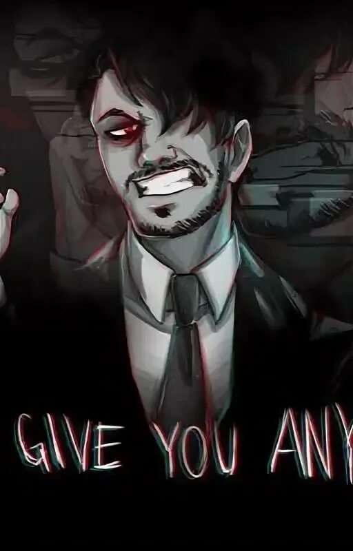 I Could Give You Anything (Darkiplier X Reader) - Hello? - W