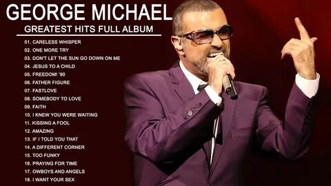 George Michael Greatest Hits Collection Best Songs Of George