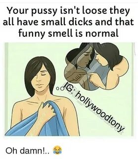 Your Pussy Isn't Loose They All Have Small Dicks and That Fu