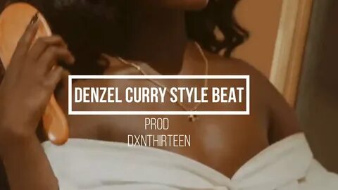 FREE DENZEL CURRY Style Beat (Prod.DxnThirteen)x ФРИ БИТ Бит