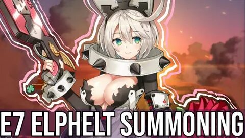 Epic Seven - Summoning for Elphelt!! 121? is her smile worth