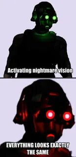 Activating nightmare vision - Memes