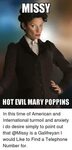 MISSY HOT EVIL MARY POPPINS in This Time of American and Int