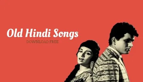 Old is Gold Hindi Songs Download Free Mp3 - RSVIRAL