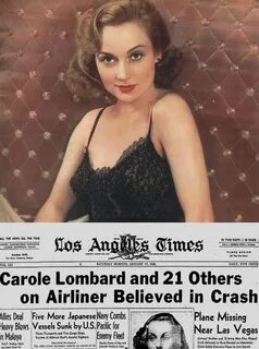 The Day Carole Lombard Died Carole Lombard Carole lombard, G