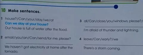 18 Make sentences.3 all/Can/close/you/windows, please?/the1 house?/Can/your/stay