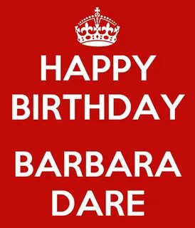 HAPPY BIRTHDAY BARBARA DARE Poster tim Keep Calm-o-Matic