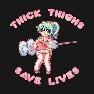 YEah Thick Thighs Save Lives Know Your Meme