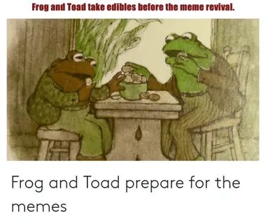 Frog and Toad Take Edibles Before the Meme Revival Frog and 