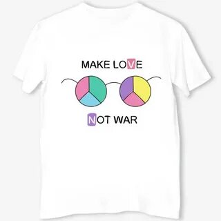 Футболка "Make love - Not war. Радужные очки", купить в инте