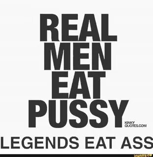 Eat pussy quotes