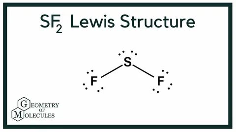 SF2 Lewis Structure (Sulfur Difluoride) - YouTube
