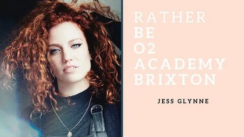Jess Glynne - Rather Be (o2 academy Brixton) 21/02/2016 - Yo