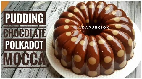 PUDDING POLKADOT - Resep dan Cara Membuat Pudding Polkadot C