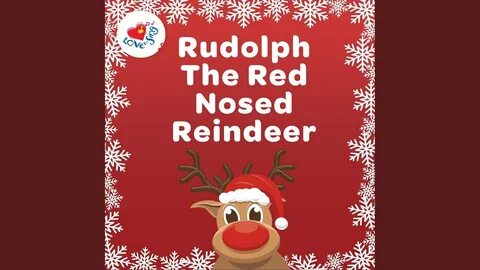 Rudolph The Red Nosed Reindeer - Love To Sing Shazam