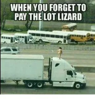 🇲 🇽 25+ Best Memes About Lot Lizard Lot Lizard Memes