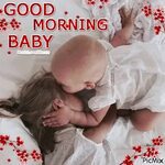 good morning baby - PicMix