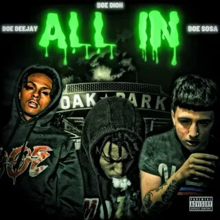 All In BOE Dion, BOE Sosa, BOE Deejay слушать онлайн на Янде