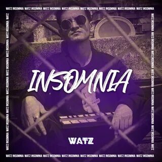 Watz альбом Insomnia слушать онлайн бесплатно на Яндекс Музы