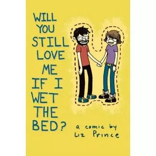 Will You Still Love Me if I Wet the Bed? Otaku Unite!