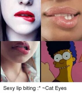✅ 25+ Best Memes About Sexy Lip Bites Sexy Lip Bites Memes