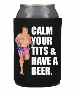 Calm Your Tits Koozie - Trailer Trash Tammy