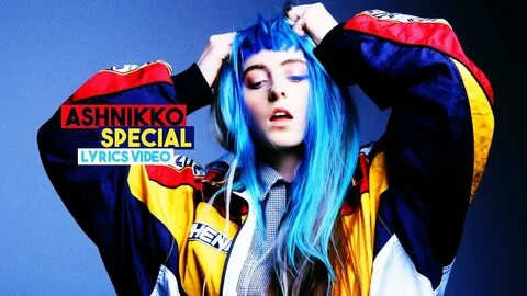 Ashnikko - Special Explicit (Lyrics Video) - YouTube
