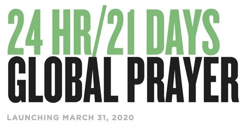 24 Hour / 21 Days of Global Prayer - New Website - The churc
