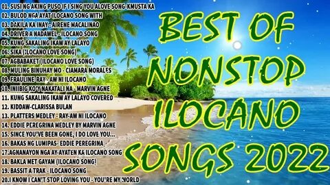 The Best Of Ilocano Songs 🌺 🌺 Ilocano Songs Non-stop Medley 