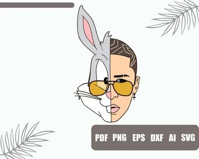 1 Bad Bunny face SVG png pdf ai eps dxf bad bunny picture fi