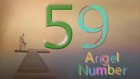angel number 59 The meaning of angel number 59 - YouTube