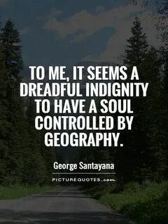 George Santayana quotes. George santayana quotes, Quotes, Ge
