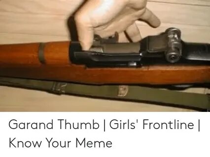 🐣 25+ Best Memes About Garand Thumb Meme Garand Thumb Memes